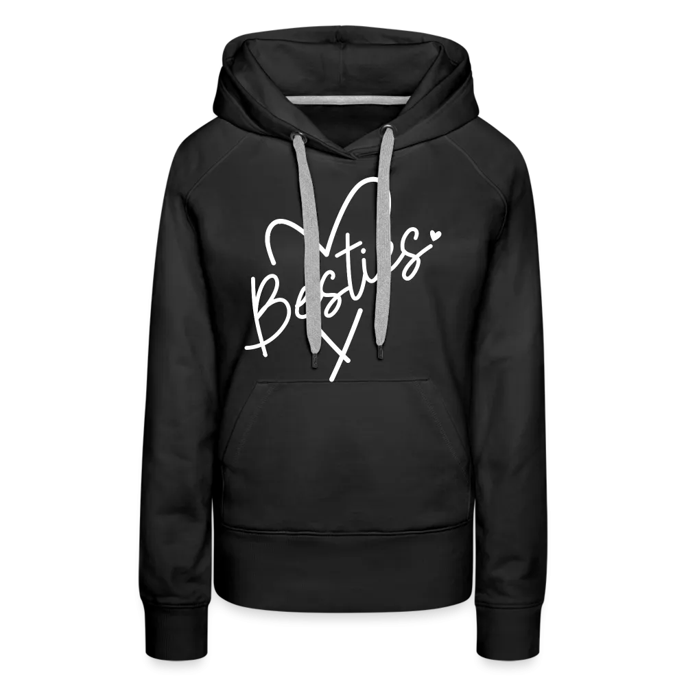 Besties : Women’s Premium Hoodie