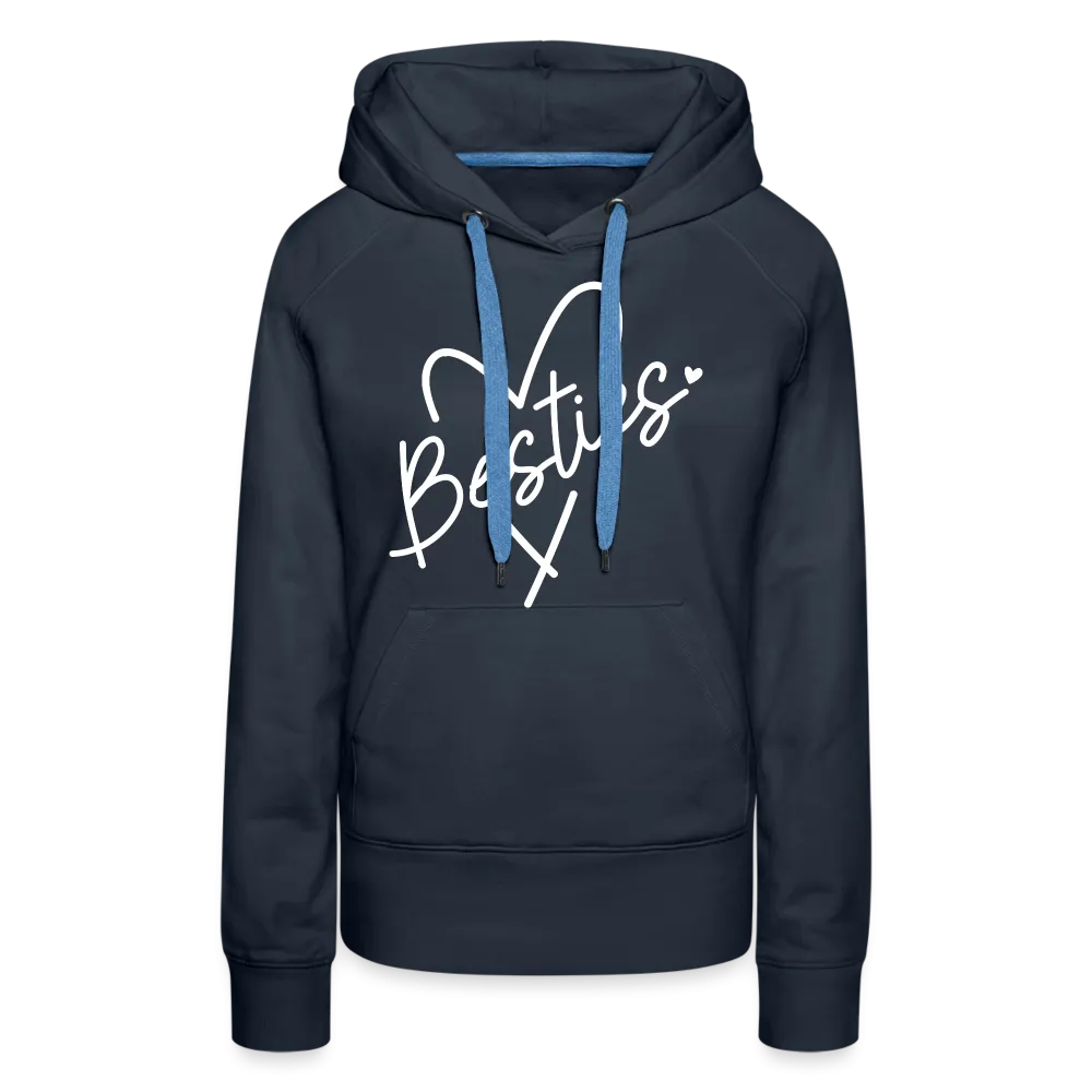 Besties : Women’s Premium Hoodie