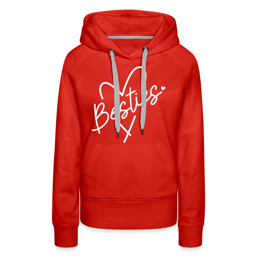 Besties : Women’s Premium Hoodie