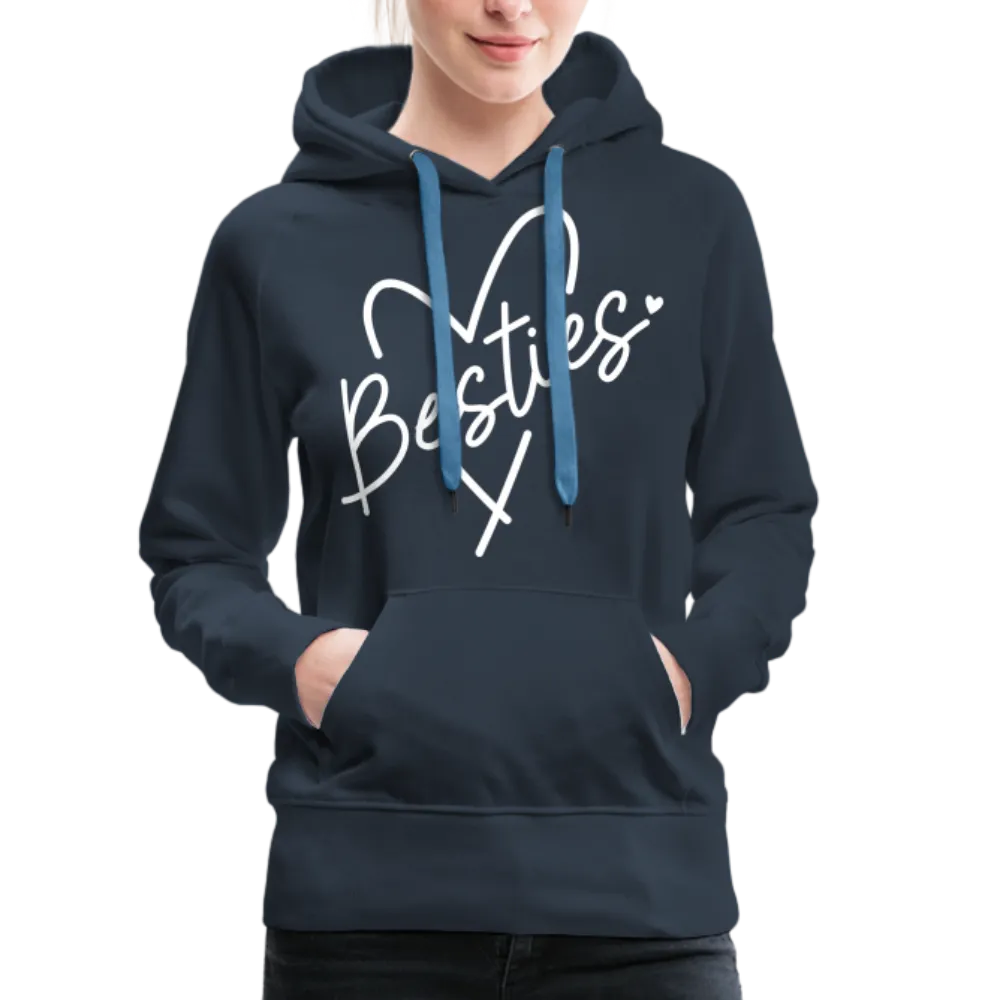 Besties : Women’s Premium Hoodie