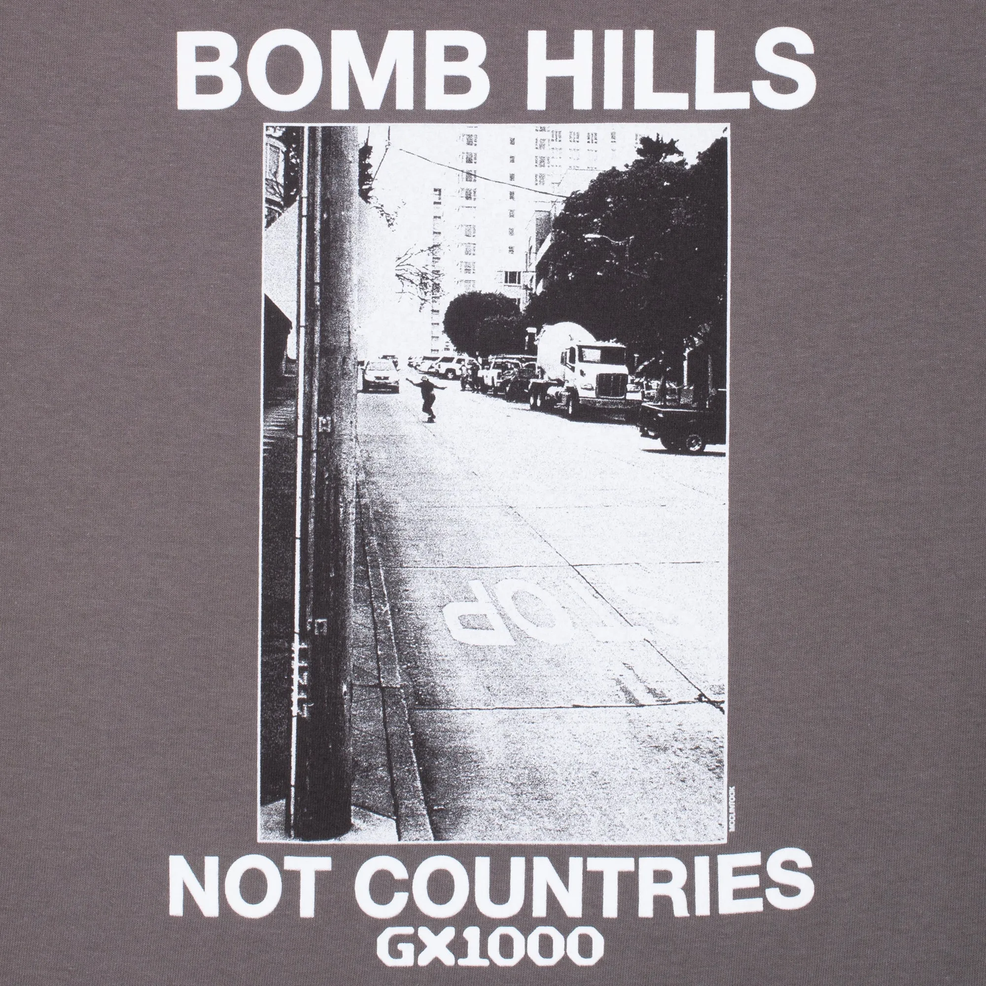 Bomb Hills Not Countries Tee Charcoal